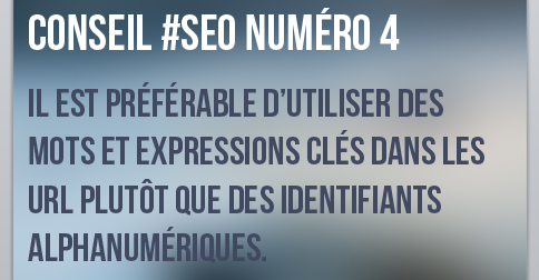 Il est préférable d'utiliser des mots et expressions clés dans les url