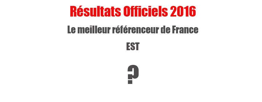 Résultats Officiels 2016 meilleur référenceur de France