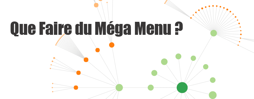 Que faire du méga menu. Cocon.se